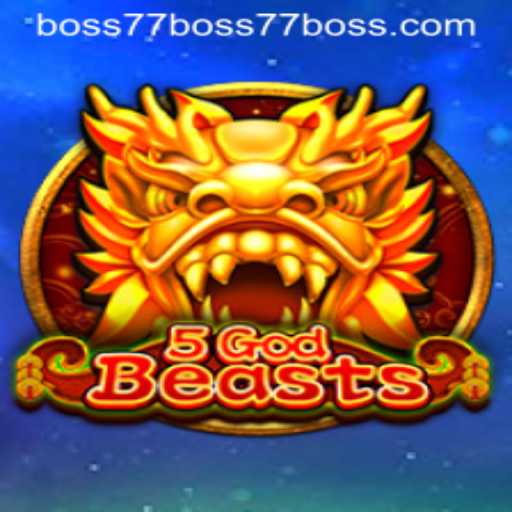Unleashing the Mythical Realms of 5GodBeasts: A Journey into the World of Boss77